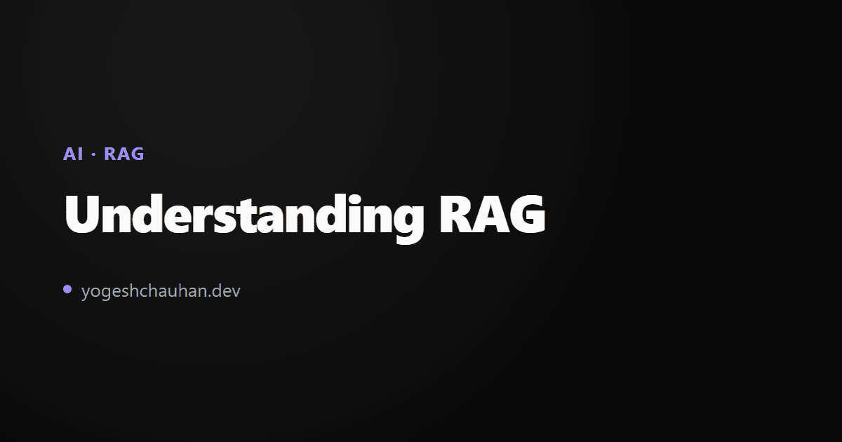 Understanding RAG: Retrieval-Augmented Generation from Scratch